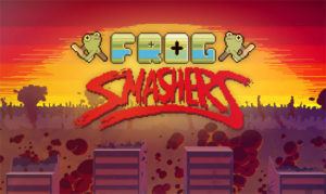 Frog_Smashers_01