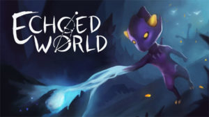 Echoed_World_01